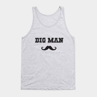 Big Man Mustache Matching Dad Or Bodysuit Gift Set - Great Gift for Father's Day Or Birthday Tank Top